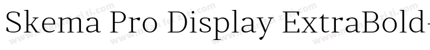 Skema Pro Display ExtraBold字体转换